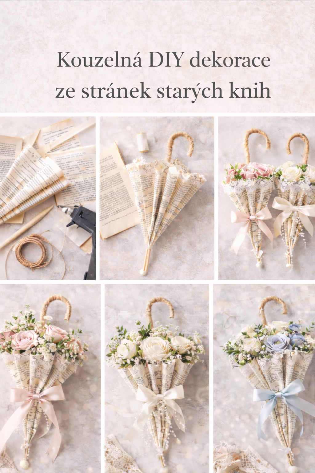 Romantické deštníky ze stránek starých knih: kouzelná DIY dekorace